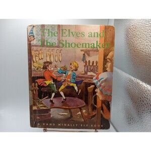 5/$25 THE ELVES & THE SHOEMAKER VINTAGE 1959 BOOK: A RAND MCNALLY ELF BOOK #8315